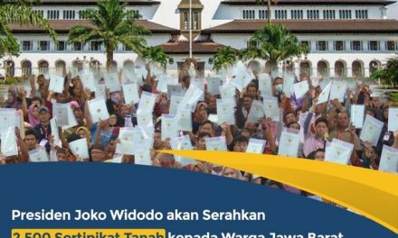 Presiden Joko Widodo akan Serahkan 2.500 Sertipikat Tanah kepada Warga Jawa Barat
