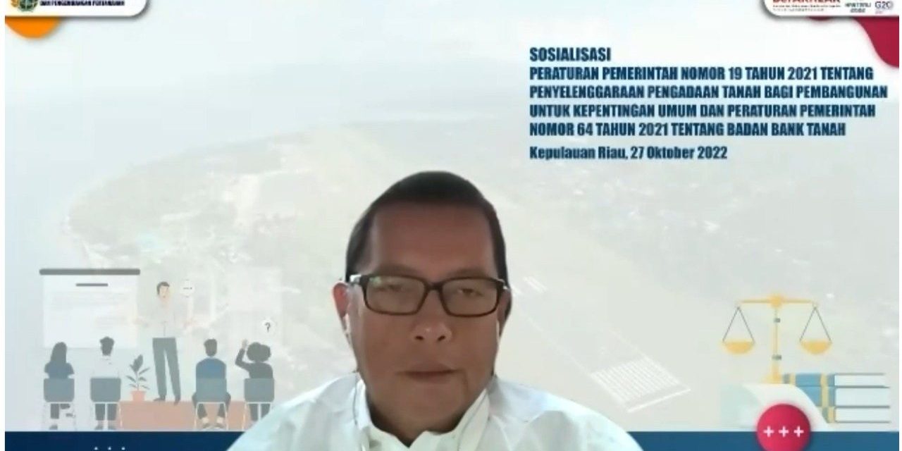 Pengadaan Tanah Garda Terdepan dalam Keberhasilan Pembangunan dan Pertumbuhan Ekonomi