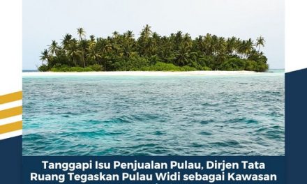 Tanggapi Isu Penjualan Pulau, Dirjen Tata Ruang Tegaskan Pulau Widi sebagai Kawasan Hutan Lindung