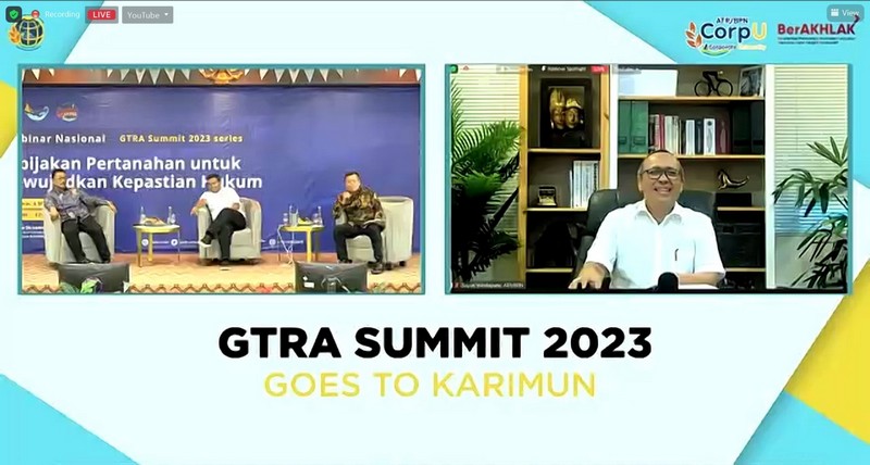 Kementerian ATR/BPN Selenggarakan Webinar #RoadtoKarimun GTRA Summit 2023