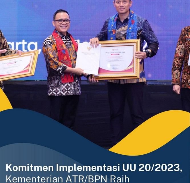 Komitmen Implementasi UU 20/2023, Kementerian ATR/BPN Raih Penghargaan dari Kementerian PANRB