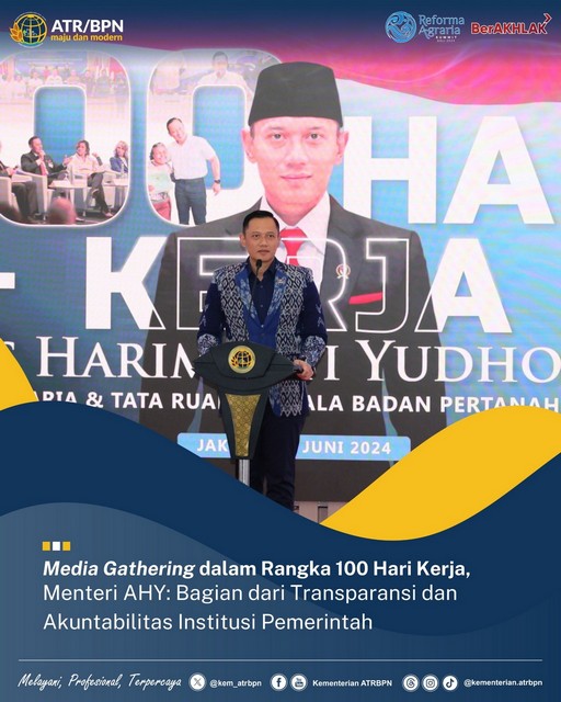 Media Gathering dalam Rangka 100 Hari Kerja, Menteri AHY: Bagian dari Transparansi dan Akuntabilitas Institusi Pemerintah