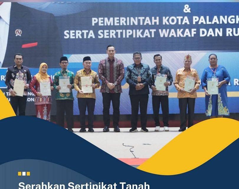 Serahkan Sertipikat Tanah Elektronik di Kalimantan Tengah, Menteri AHY: Bagian dari Transformasi Digital