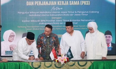 Kerja Sama Kanwil BPN Provinsi dan Kantah se-Jawa Timur dengan PWNU, Menteri Nusron: Untuk Percepatan Sertipikasi Tanah Milik NU