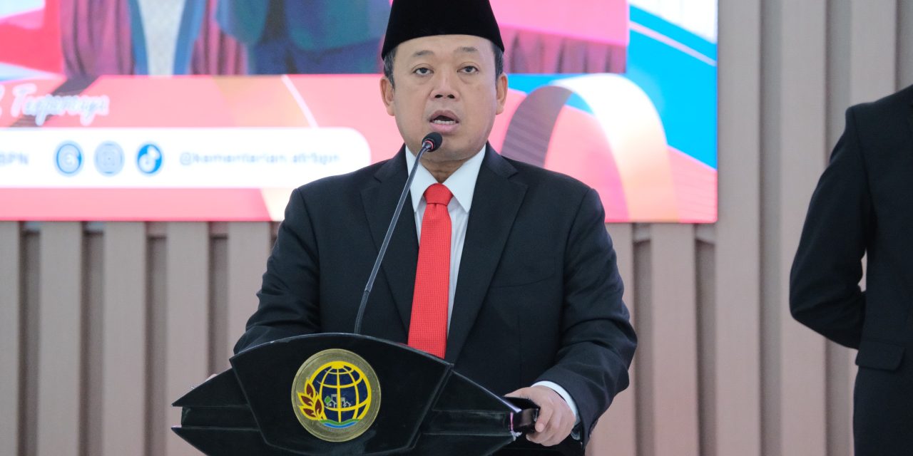 Menteri Nusron Lantik Pejabat Struktural, Tekankan Percepatan Program Kementerian ATR/BPN yang Profesional dan Akuntabilitas