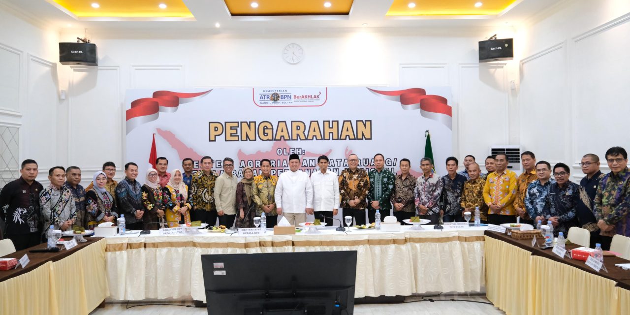 Menteri Nusron Minta Jajaran Kanwil BPN Provinsi Sulawesi Tenggara Percepat Validasi Data Pertanahan dan Tingkatkan Kualitas Layanan