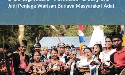 Sertipikat Tanah Ulayat Jadi Penjaga Warisan Budaya Masyarakat Adat