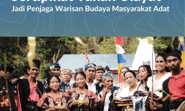 Sertipikat Tanah Ulayat Jadi Penjaga Warisan Budaya Masyarakat Adat