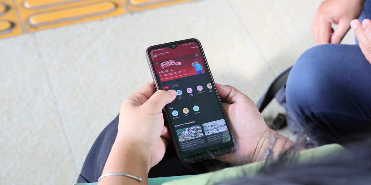 Jadi Lebih Mudah, Cek Bidang Tanah Bisa Lewat Sentuh Tanahku